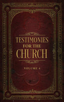 Testimonies for the Church Volume 4