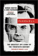 Farewell : The Greatest Spy Story of the Twentieth Century-9781611090260