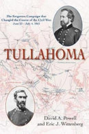 Tullahoma : The Forgotten Campaign That Changed the Civil War, June 23 - July 4, 1863-9781611215045