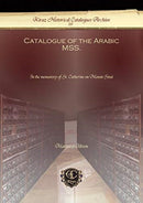 Catalogue of the Arabic MSS. : In the monastery of St. Catherine on Mount Sinai-9781611430660