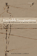 Excitable Imaginations : Eroticism and Reading in Britain, 1660-1760-9781611485868