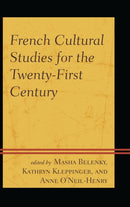 French Cultural Studies for the Twenty-First Century-9781611496376