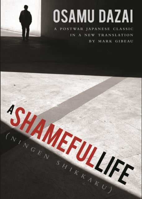 A Shameful Life : (Ningen Shikkaku)-9781611720440