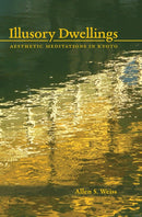 Illusory Dwellings : Aesthetic Meditations in Kyoto-9781611720839