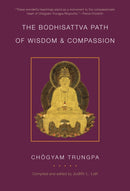 The Bodhisattva Path of Wisdom and Compassion : The Profound Treasury of the Ocean of Dharma, Volume Two-9781611801057