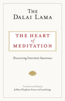 The Heart of Meditation : Discovering Innermost Awareness-9781611804089