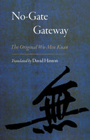 No-Gate Gateway : The Original Wu-Men Kuan-9781611804379