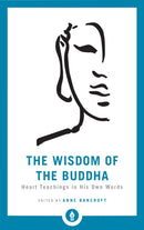 The Wisdom of the Buddha : Heart Teachings in His Own Words-9781611805017