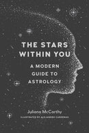 The Stars within You : A Modern Guide to Astrology-9781611805116