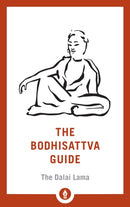 The Bodhisattva Guide : A Commentary on The Way of the Bodhisattva-9781611805802