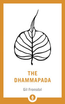 The Dhammapada : A New Translation of the Buddhist Classic-9781611805994