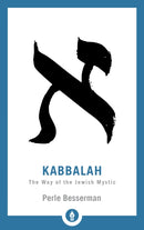 Kabbalah : The Way of the Jewish Mystic-9781611806236