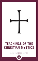 Teachings of the Christian Mystics-9781611806908