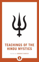 Teachings of the Hindu Mystics-9781611806953