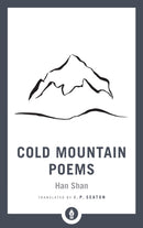 Cold Mountain Poems : Zen Poems of Han Shan, Shih Te, and Wang Fan-chih-9781611806984