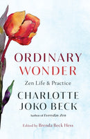 Ordinary Wonder : Zen Life and Practice-9781611808773