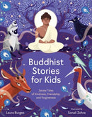 Buddhist Stories for Kids : Jataka Tales of Kindness, Friendship, and Forgiveness-9781611809305