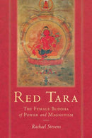 Red Tara : The Female Buddha of Power and Magnetism-9781611809695