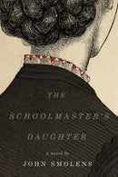 The Schoolmaster`s Daughter