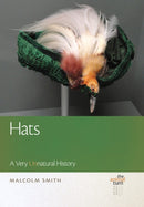 Hats – A Very UNnatural History