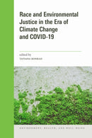 Race and Environmental Justice in the Era of Climate Change and COVID-19-9781611865288