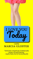 I Love You Today : A Novel-9781611883039