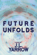 Future Unfolds-9781611883961