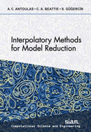 Interpolatory Methods for Model Reduction-9781611976076