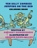 Ten Silly Zombies Jumping on the Bed Coloring Book-9781611990850