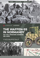 The Waffen-Ss in Normandy : July 1944, Operations Goodwood and Cobra-9781612006413