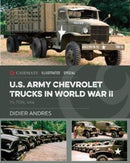 U.S. Army Chevrolet Trucks in World War II : 1?-Ton, 4x4-9781612008639
