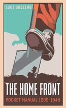The Home Front Pocket Manual 1939-1945-9781612008677