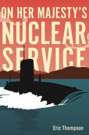 On Her Majesty's Nuclear Service-9781612008943