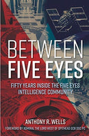 Between Five Eyes : 50 Years of Intelligence Sharing-9781612009001