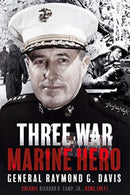 Three War Marine Hero : General Raymond G. Davis-9781612009391