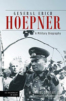 General Erich Hoepner : Portrait of a Panzer Commander-9781612009766