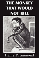 The Monkey That Would Not Kill-9781612032252