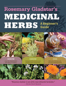 Rosemary Gladstar''s Medicinal Herbs: A Beginner''s Guide