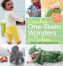 Crochet One-Skein Wondersr for Babies : 101 Projects for Infants & Toddlers-9781612125763