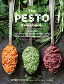 The Pesto Cookbook : 116 Recipes for Creative Herb Combinations and Dishes Bursting with Flavor-9781612127651