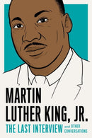 Martin Luther King, Jr.: The Last Interview-9781612196169