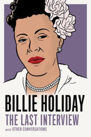 Billie Holiday: The Last Interview-9781612196749