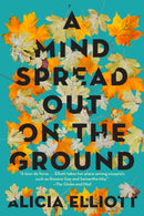 A Mind Spread Out On The Ground-9781612198668