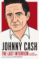 Johnny Cash: The Last Interview : And Other Conversations-9781612198934
