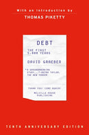 Debt, 10th Anniversary Edition : The First 5,000 Years, Updated and Expanded-9781612199337