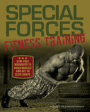 Special Forces Fitness Training : Gym-Free Workouts to Build Muscle and Get in Elite Shape-9781612433066