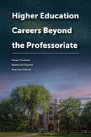 Higher Education Careers Beyond the Professoriate-9781612498966