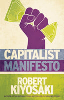 Capitalist Manifesto : Money for Nothing - Gold, Silver and Bitcoin for Free-9781612681146