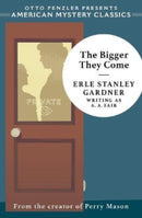 The Bigger They Come : A Cool and Lam Mystery-9781613163566
