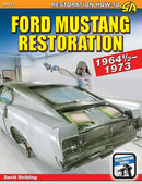 Ford Mustang Restoration: 1964 1/2-1973-9781613254165